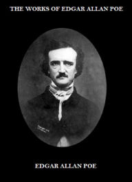 Title: The Works of Edgar Allan Poe, Author: Edgar Allan Poe