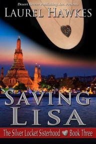 Title: Saving Lisa, Author: Laurel Hawkes