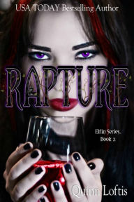 Title: Rapture (Elfin Series #2), Author: Quinn Loftis