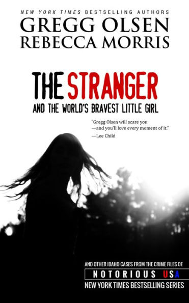 The Stranger and the World's Bravest Little Girl