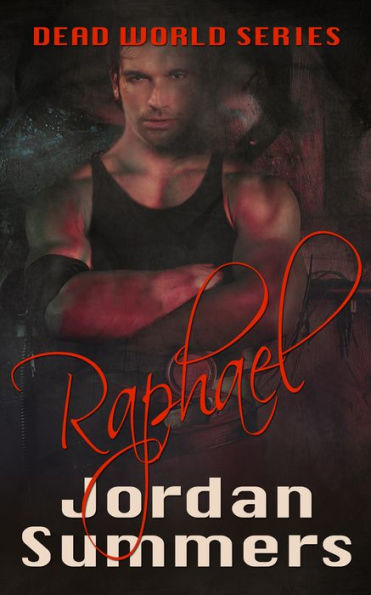 Dead World Prequel: Raphael