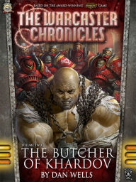 Title: The Butcher of Khardov, Author: Dan Wells