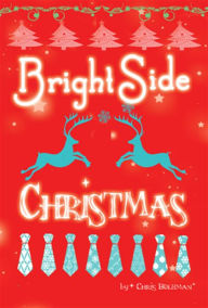 Title: Bright Side Christmas, Author: Chris Boleman