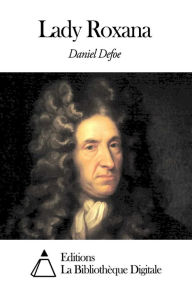 Title: Lady Roxana, Author: Daniel Defoe