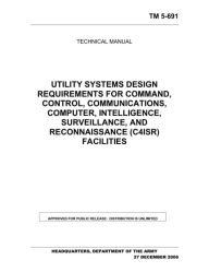 Title: Utility Systems Design Requirements For Command Control, Communications, Computer, Intelligence, Surveillance, and Reconnaissance (C4ISR) Facilities, Author: Department of the Army