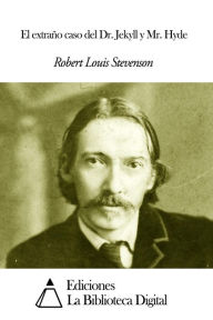 Title: El extraño caso del Dr. Jekyll y Mr. Hyde, Author: Robert Louis Stevenson