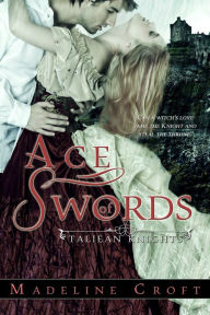 Title: Ace of Swords, Taleian Knights, Book Two, Author: Madeline Croft