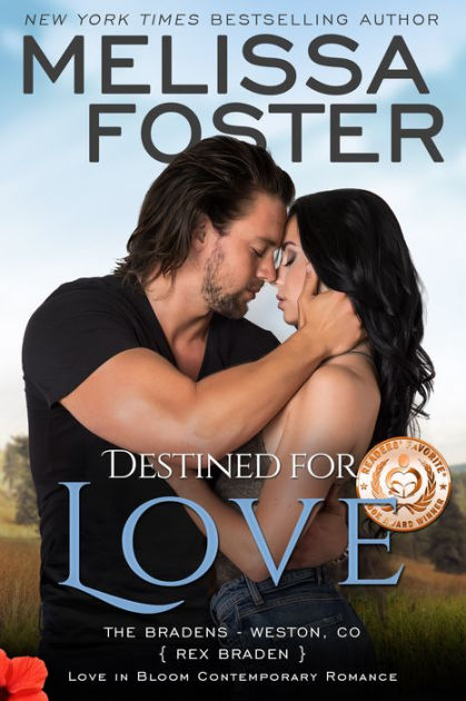 Destined for Love (Love in Bloom: The Bradens, Book 2) by Melissa ...