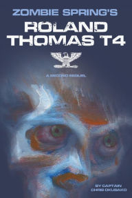 Title: Zombie Spring's Roland Thomas Type IV, Author: Frank Okusako