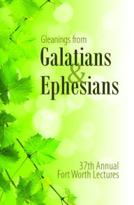 Title: Gleanings From Galatians & Ephesians, Author: Eddie Parrish