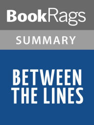 Title: Between the Lines by Tammara Webber l Summary & Study Guide, Author: Elizabeth Smith