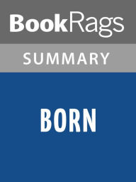 Title: Born by Tara Brown l Summary & Study Guide, Author: Elizabeth Smith