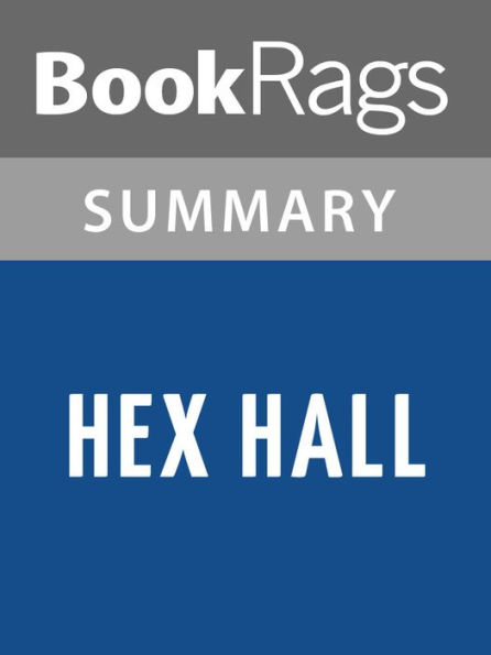 Hex Hall by Rachel Hawkins l Summary & Study Guide