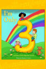 I'm Only Three… and Look at All the Things That I Can Do!