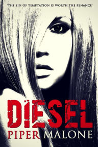 Title: Diesel, Author: Piper Malone