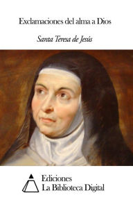 Title: Exclamaciones del alma a Dios, Author: Santa Teresa de Jesús