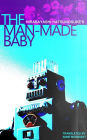 The Man-made Baby