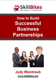 Title: How to Build Successful Partnerships, Author: Judy Weintraub