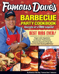 Title: Famous Dave's Barbecue Party Cookbook, Author: Dave Anderson