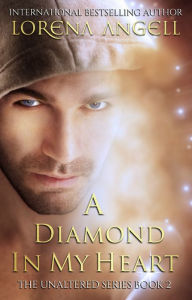 Title: A Diamond in My Heart, Author: Lorena Angell