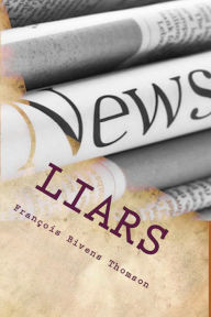 Title: LIARS, Author: Francois Thomson