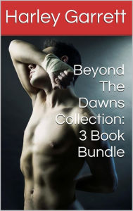 Title: Beyond The Dawns, Author: Harley Garrett