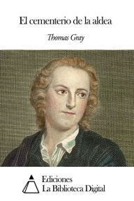 Title: El cementerio de la aldea, Author: Thomas Gray