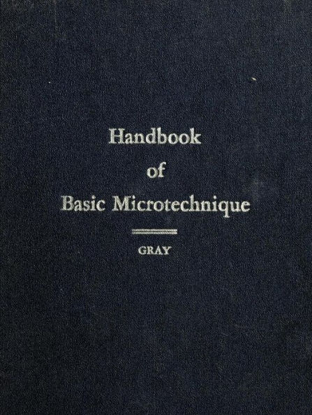 Handbook of basic microtechnique