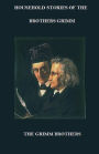 Household Stories of the Brothers Grimm