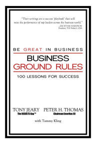 Title: Business Ground Rules, Author: Tony Jeary