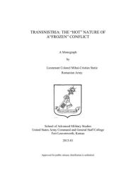 Title: TRANSNISTRIA: THE “HOT” NATURE OF A“FROZEN” CONFLICT, Author: Mihai-Christian Statie