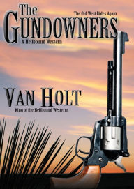 Title: The Gundowners, Author: Van Holt