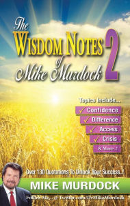 Title: The Wisdom Notes of Mike Murdock 2, Author: Mike Murdock