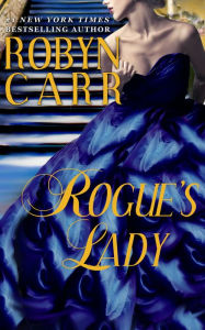 Title: Rogue's Lady, Author: Robyn Carr