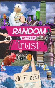 Title: Random Acts of Trust (Random Series #2), Author: Julia Kent