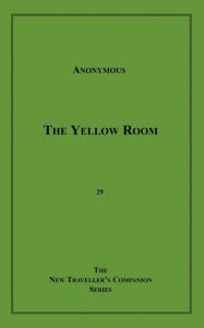 Title: The Yellow Room, Author: Anonymous