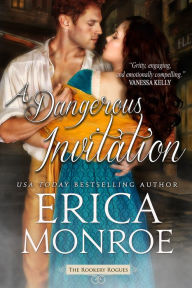 Title: A Dangerous Invitation, Author: Erica Monroe