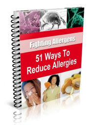 Title: 51 Ways to Reduce Allergies, Author: Anonymous