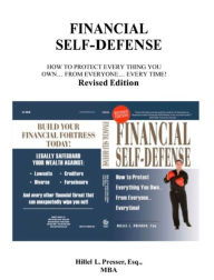 Title: Financial Self-Defense (Revised Edition), Author: Hillel L. Presser