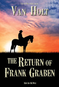 Title: The Return of Frank Graben, Author: Van Holt