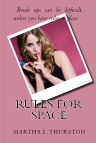 Title: Rules for Space, Author: Martha L. Thurston