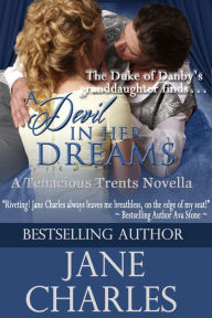 Title: Devil in Her Dreams (A Duke of Danby Novella), Author: Jane Charles