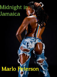 Title: Midnight in Jamaica (BW/WM Billionaire Erotica), Author: Marlo Peterson