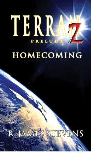 Title: Homecoming (Terran Z Prelude), Author: R. James Stevens