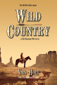 Title: Wild Country, Author: Van Holt