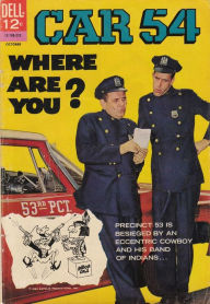 Title: Car 54 Where Are You? Number 3 TV Comic Book, Author: Lou Diamond