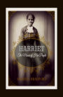 Harriet : The Moses of Her People