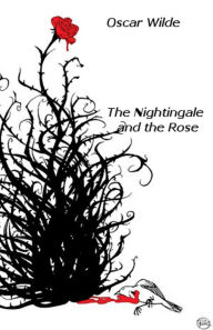 Title: The Nightingale and the Rose, Author: Oscar Wilde