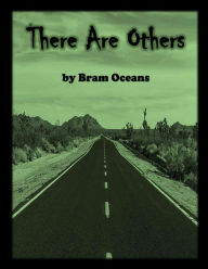 Title: There Are Others, Author: Bram Oceans