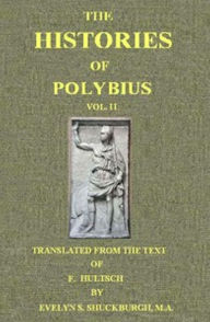 Title: The Histories of Polybius, Vol. II (of 2) (Illustrated), Author: Polybius Polybius